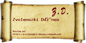 Zvolenszki Dénes névjegykártya